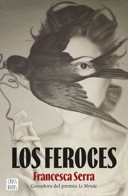 LOS FEROCES | 9788408253884 | SERRA, FRANCESCA | Llibreria L'Odissea - Libreria Online de Vilafranca del Penedès - Comprar libros
