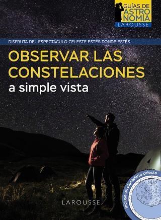 OBSERVAR LAS CONSTELACIONES A SIMPLE VISTA | 9788418882951 | BURILLIER, HERVÉ | Llibreria Online de Vilafranca del Penedès | Comprar llibres en català