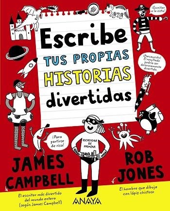 ESCRIBE TUS PROPIAS HISTORIAS DIVERTIDAS | 9788469891438 | CAMPBELL, JAMES | Llibreria L'Odissea - Libreria Online de Vilafranca del Penedès - Comprar libros