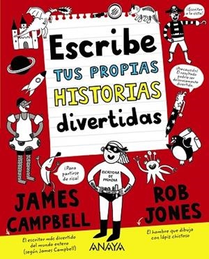 ESCRIBE TUS PROPIAS HISTORIAS DIVERTIDAS | 9788469891438 | CAMPBELL, JAMES | Llibreria Online de Vilafranca del Penedès | Comprar llibres en català