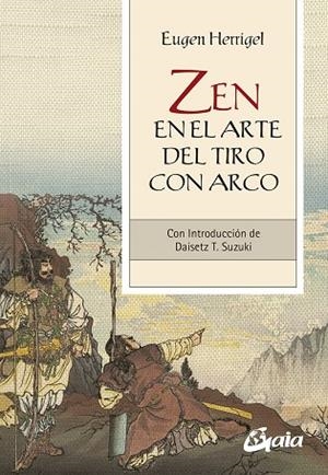 ZEN EN EL ARTE DEL TIRO CON ARCO | 9788484459934 | HERRIGEL, EUGEN | Llibreria Online de Vilafranca del Penedès | Comprar llibres en català