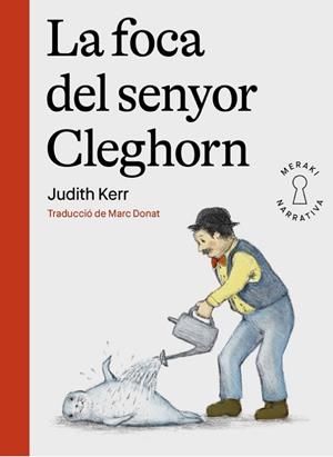 LA FOCA DEL SENYOR CLEGHORN | 9788412421897 | KERR, JUDITH | Llibreria Online de Vilafranca del Penedès | Comprar llibres en català