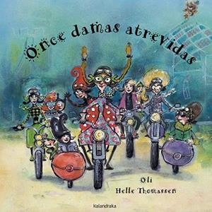 ONCE DAMAS ATREVIDAS | 9788484640868 | OLI | Llibreria Online de Vilafranca del Penedès | Comprar llibres en català