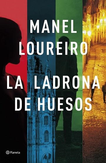 LA LADRONA DE HUESOS | 9788408257332 | LOUREIRO, MANEL | Llibreria L'Odissea - Libreria Online de Vilafranca del Penedès - Comprar libros