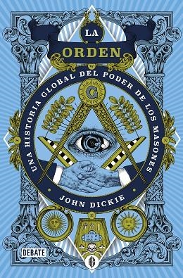 LA ORDEN | 9788418619250 | DICKIE, JOHN | Llibreria L'Odissea - Libreria Online de Vilafranca del Penedès - Comprar libros