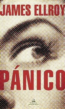 PÁNICO | 9788439738664 | ELLROY, JAMES | Llibreria Online de Vilafranca del Penedès | Comprar llibres en català