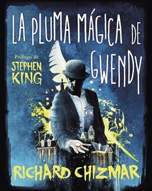 LA PLUMA MÁGICA DE GWENDY TRILOGÍA LA CAJA DE BOTONES DE GWENDY 2 | 9788491296270 | CHIZMAR, RICHARD | Llibreria L'Odissea - Libreria Online de Vilafranca del Penedès - Comprar libros