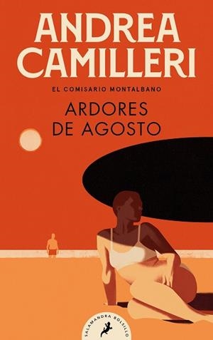 ARDORES DE AGOSTO COMISARIO MONTALBANO 14 | 9788418796029 | CAMILLERI, ANDREA | Llibreria L'Odissea - Libreria Online de Vilafranca del Penedès - Comprar libros