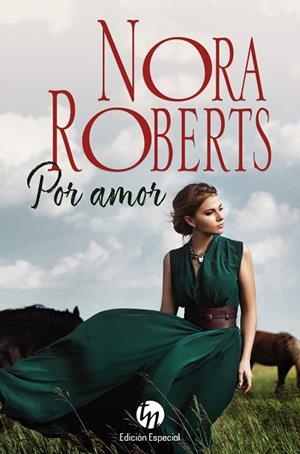 POR AMOR | 9788411056212 | ROBERTS, NORA | Llibreria L'Odissea - Libreria Online de Vilafranca del Penedès - Comprar libros