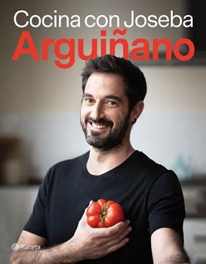 COCINA CON JOSEBA ARGUIÑANO | 9788408255987 | ARGUIÑANO, JOSEBA | Llibreria L'Odissea - Libreria Online de Vilafranca del Penedès - Comprar libros