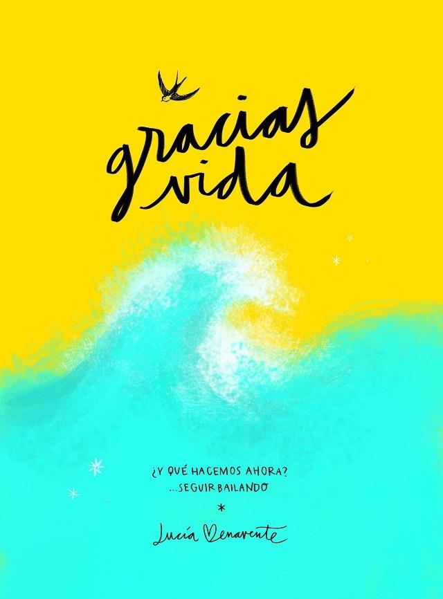 GRACIAS, VIDA | 9788418820489 | BENAVENTE, LUCÍA | Llibreria Online de Vilafranca del Penedès | Comprar llibres en català