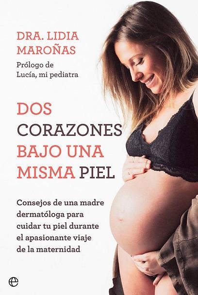 DOS CORAZONES BAJO UNA MISMA PIEL | 9788413843315 | MAROÑAS, LIDIA | Llibreria L'Odissea - Libreria Online de Vilafranca del Penedès - Comprar libros