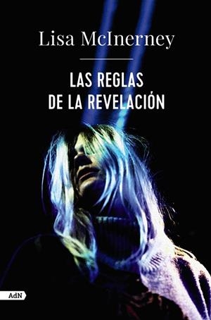 LAS REGLAS DE LA REVELACIÓN  | 9788413626949 | MCINERNEY, LISA | Llibreria Online de Vilafranca del Penedès | Comprar llibres en català