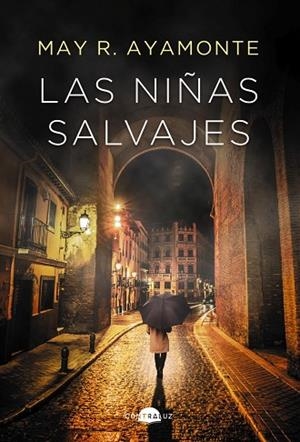 LAS NIÑAS SALVAJES | 9788418945243 | R. AYAMONTE, MAY | Llibreria Online de Vilafranca del Penedès | Comprar llibres en català