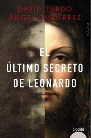 EL ÚLTIMO SECRETO DE LEONARDO | 9788491897125 | ZURDO, DAVID/GUTIÉRREZ, ÁNGEL | Llibreria L'Odissea - Libreria Online de Vilafranca del Penedès - Comprar libros