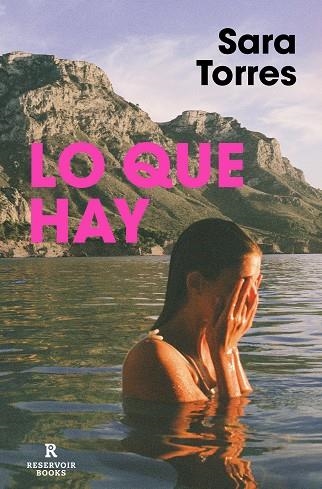 LO QUE HAY | 9788417910969 | TORRES, SARA | Llibreria Online de Vilafranca del Penedès | Comprar llibres en català