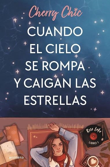 CUANDO EL CIELO SE ROMPA Y CAIGAN LAS ESTRELLAS | 9788419085597 | CHERRY CHIC, | Llibreria L'Odissea - Libreria Online de Vilafranca del Penedès - Comprar libros