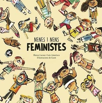 NENES I NENS FEMINISTES | 9788418599811 | LACASA, BLANCA/AMAVISCA, LUIS | Llibreria L'Odissea - Libreria Online de Vilafranca del Penedès - Comprar libros