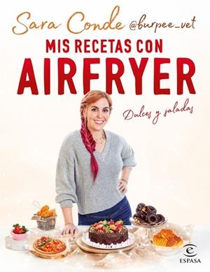 MIS RECETAS CON AIRFRYER | 9788467065466 | SARA CONDE @BURPEE_VET | Llibreria L'Odissea - Libreria Online de Vilafranca del Penedès - Comprar libros
