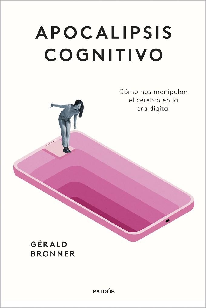 APOCALIPSIS COGNITIVO | 9788449339356 | BRONNER, GÉRALD | Llibreria L'Odissea - Libreria Online de Vilafranca del Penedès - Comprar libros