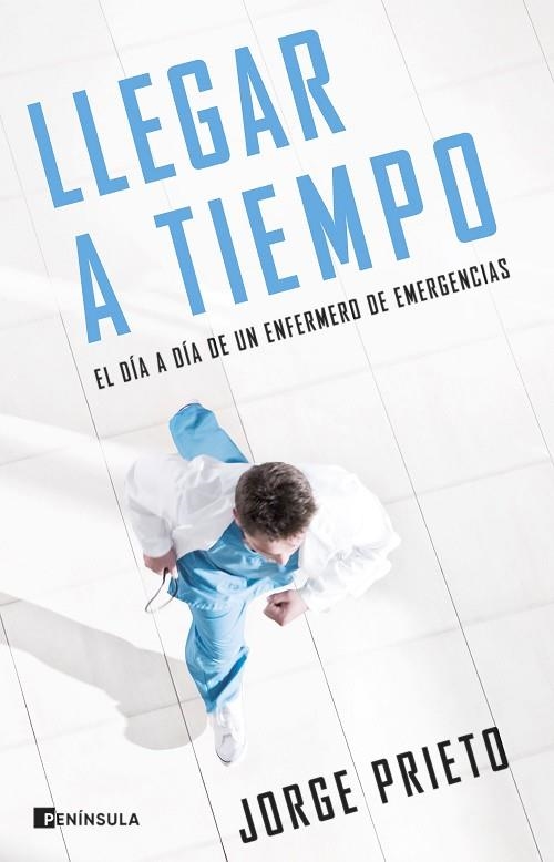 LLEGAR A TIEMPO | 9788411000765 | PRIETO, JORGE | Llibreria L'Odissea - Libreria Online de Vilafranca del Penedès - Comprar libros