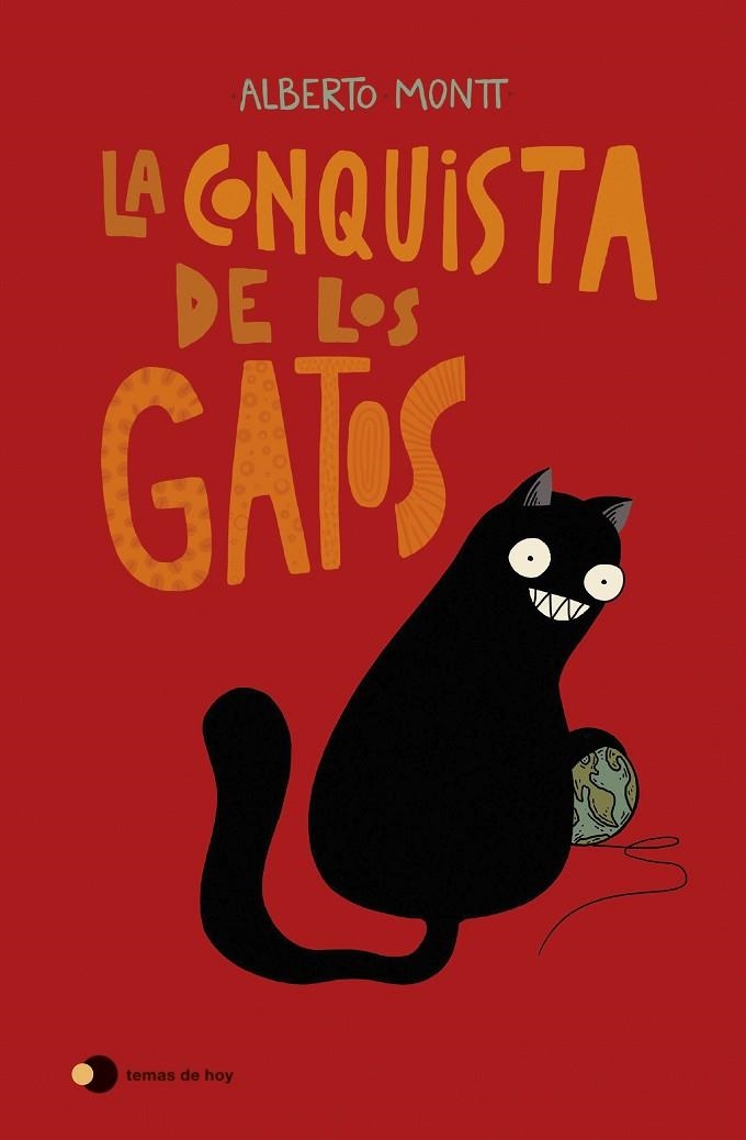 LA CONQUISTA DE LOS GATOS | 9788499989242 | MONTT, ALBERTO | Llibreria L'Odissea - Libreria Online de Vilafranca del Penedès - Comprar libros