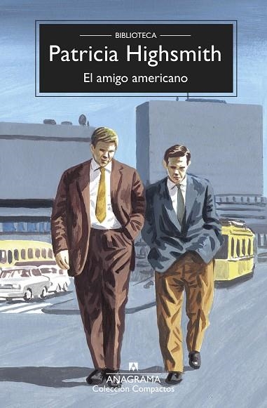 EL AMIGO AMERICANO | 9788433961082 | HIGHSMITH, PATRICIA | Llibreria L'Odissea - Libreria Online de Vilafranca del Penedès - Comprar libros