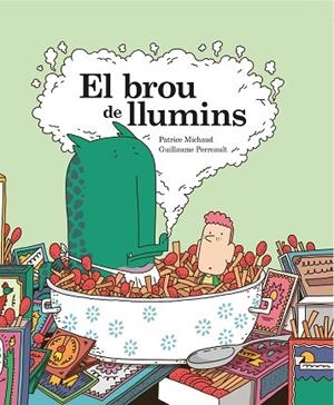 EL BROU DE LLUMINS | 9788412452402 | MICHAUD, PATRICE/PERREAULT, GUILLAUME | Llibreria L'Odissea - Libreria Online de Vilafranca del Penedès - Comprar libros
