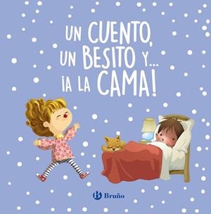 UN CUENTO, UN BESITO Y A LA CAMA | 9788469666890 | VARIOS AUTORES | Llibreria L'Odissea - Libreria Online de Vilafranca del Penedès - Comprar libros