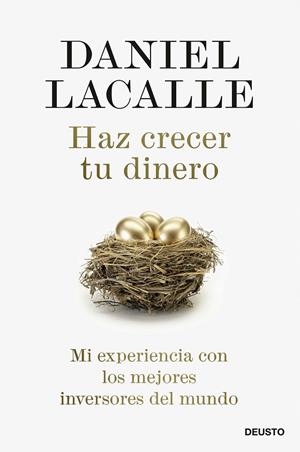 HAZ CRECER TU DINERO | 9788423433629 | LACALLE, DANIEL | Llibreria L'Odissea - Libreria Online de Vilafranca del Penedès - Comprar libros