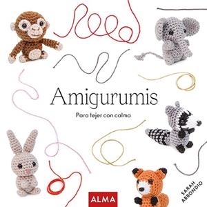 AMIGURUMIS | 9788418933004 | SARAH ABBONDIO | Llibreria Online de Vilafranca del Penedès | Comprar llibres en català