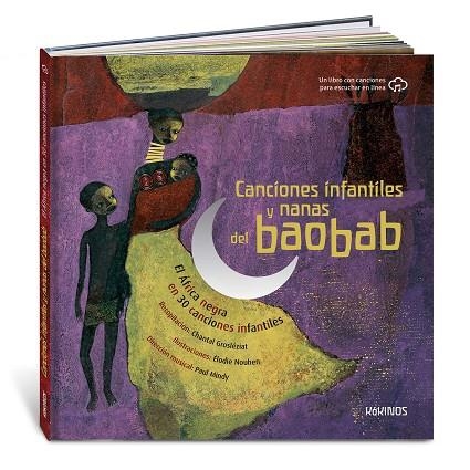CANCIONES INFANTILES Y NANAS DEL BAOBAB | 9788417742805 | GROSLEZIAT, CHANTAL/MINDY, PAUL | Llibreria L'Odissea - Libreria Online de Vilafranca del Penedès - Comprar libros