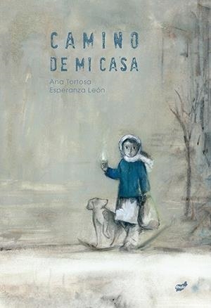 CAMINO DE MI CASA | 9788418702365 | TORTOSA DIEGO, ANA | Llibreria L'Odissea - Libreria Online de Vilafranca del Penedès - Comprar libros
