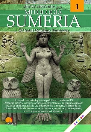 BREVE HISTORIA DE LA MITOLOGÍA SUMERIA | 9788413052335 | MENCHERO HERNÁNDEZ, MARÍA ISABEL | Llibreria L'Odissea - Libreria Online de Vilafranca del Penedès - Comprar libros