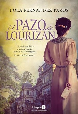 EL PAZO DE LOURIZÁN | 9788418976193 | FERNÁNDEZ PAZOS, LOLA | Llibreria L'Odissea - Libreria Online de Vilafranca del Penedès - Comprar libros