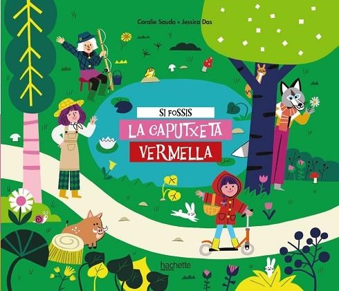 SI FOSSIS LA CAPUTXETA VERMELLA | 9788418182716 | SAUDO, CORALIE | Llibreria L'Odissea - Libreria Online de Vilafranca del Penedès - Comprar libros