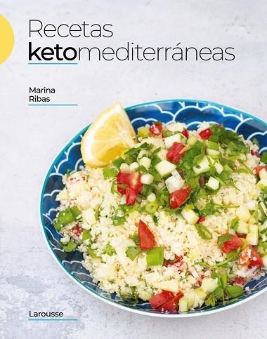 RECETAS KETOMEDITERRÁNEAS | 9788419250117 | RIBAS TORRES, MARINA | Llibreria Online de Vilafranca del Penedès | Comprar llibres en català