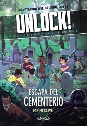 UNLOCK ESCAPA DEL CEMENTERIO | 9788469891377 | CLAVEL, FABIEN | Llibreria L'Odissea - Libreria Online de Vilafranca del Penedès - Comprar libros