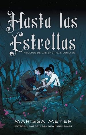 HASTA LAS ESTRELLAS | 9788418359958 | MEYER, MARISSA | Llibreria L'Odissea - Libreria Online de Vilafranca del Penedès - Comprar libros