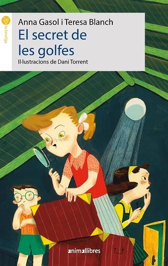 EL SECRET DE LES GOLFES | 9788418592638 | GASOL, ANNA/BLANCH, TERESA | Llibreria L'Odissea - Libreria Online de Vilafranca del Penedès - Comprar libros