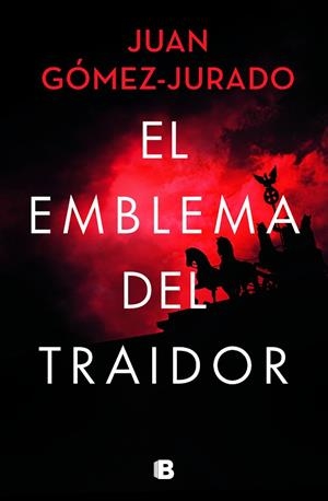 EL EMBLEMA DEL TRAIDOR | 9788466672412 | GÓMEZ-JURADO, JUAN | Llibreria Online de Vilafranca del Penedès | Comprar llibres en català