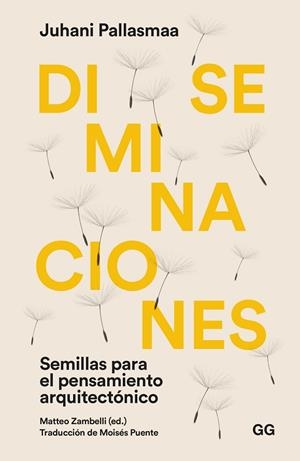 DISEMINACIONES | 9788425233494 | PALLASMAA, JUHANI | Llibreria Online de Vilafranca del Penedès | Comprar llibres en català
