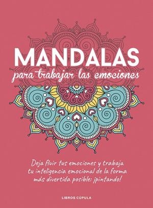 MANDALAS PARA TRABAJAR TUS EMOCIONES | 9788448029470 | AA. VV. | Llibreria Online de Vilafranca del Penedès | Comprar llibres en català