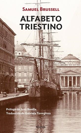 ALFABETO TRIESTINO | 9788417425104 | BRUSSELL, SAMUEL | Llibreria L'Odissea - Libreria Online de Vilafranca del Penedès - Comprar libros