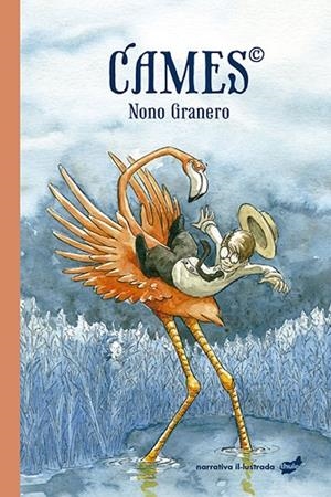 CAMES | 9788418702358 | GRANERO, NONO | Llibreria Online de Vilafranca del Penedès | Comprar llibres en català