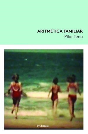 ARITMÉTICA FAMILIAR | 9788419243089 | TENA, PILAR | Llibreria Online de Vilafranca del Penedès | Comprar llibres en català