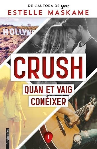 CRUSH 1 QUAN ET VAIG CONÈIXER | 9788418327858 | MASKAME, ESTELLE | Llibreria L'Odissea - Libreria Online de Vilafranca del Penedès - Comprar libros