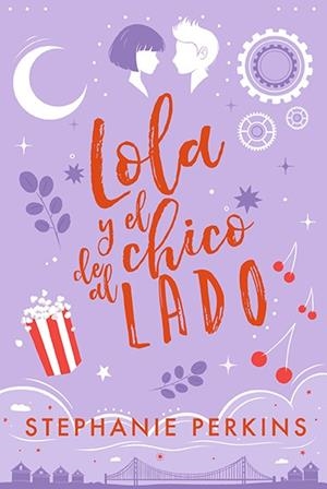 LOLA Y EL CHICO DE AL LADO | 9788424671877 | PERKINS, STEPHANIE | Llibreria Online de Vilafranca del Penedès | Comprar llibres en català