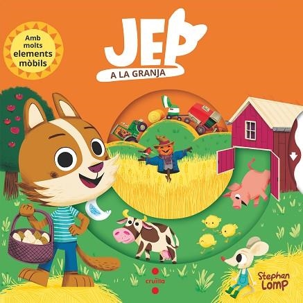 JEP A LA GRANJA | 9788466150361 | LOMP, STEPHAN | Llibreria L'Odissea - Libreria Online de Vilafranca del Penedès - Comprar libros