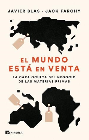 EL MUNDO ESTÁ EN VENTA | 9788411000758 | BLAS, JAVIER/FARCHY, JACK | Llibreria Online de Vilafranca del Penedès | Comprar llibres en català